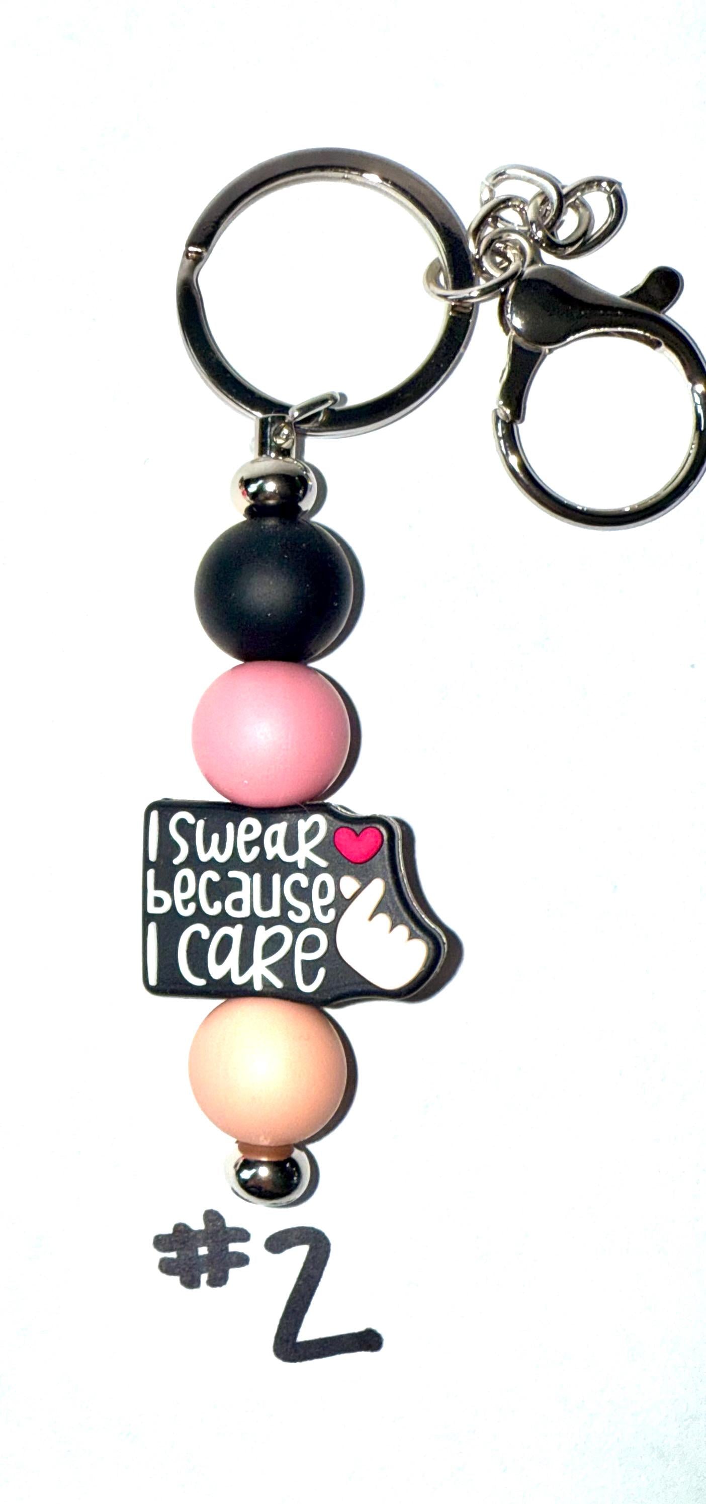 I Swear Because I Care Keychain
