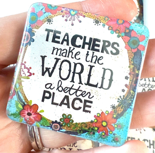 Teachers Make the World Magnet