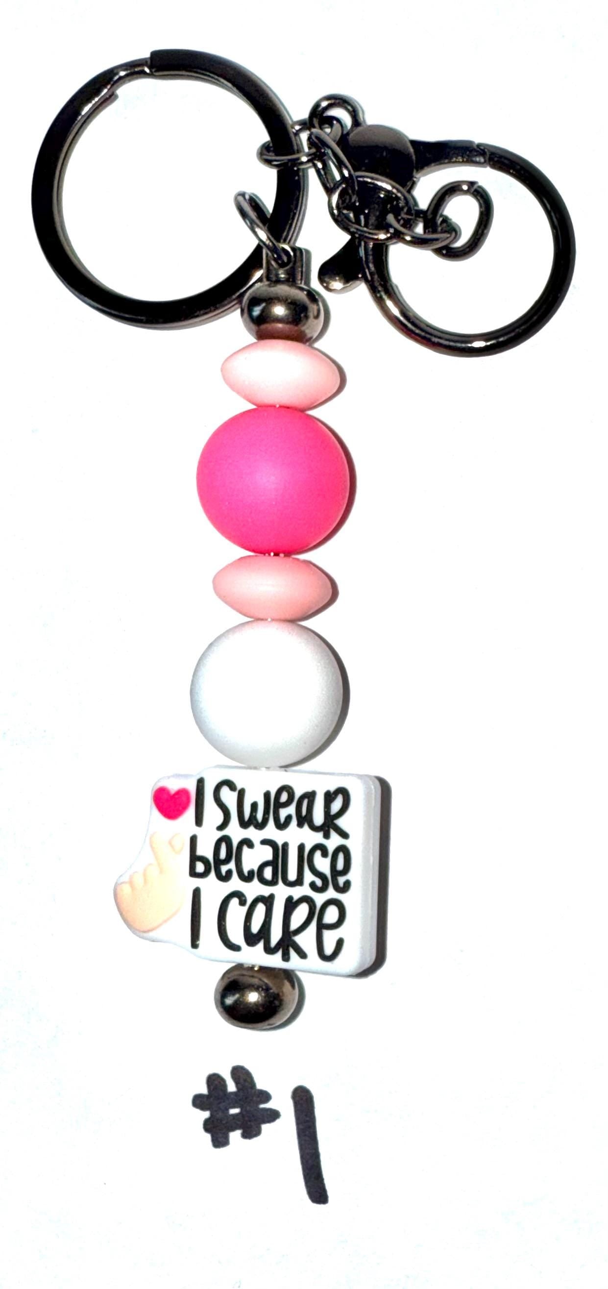 I Swear Because I Care Keychain